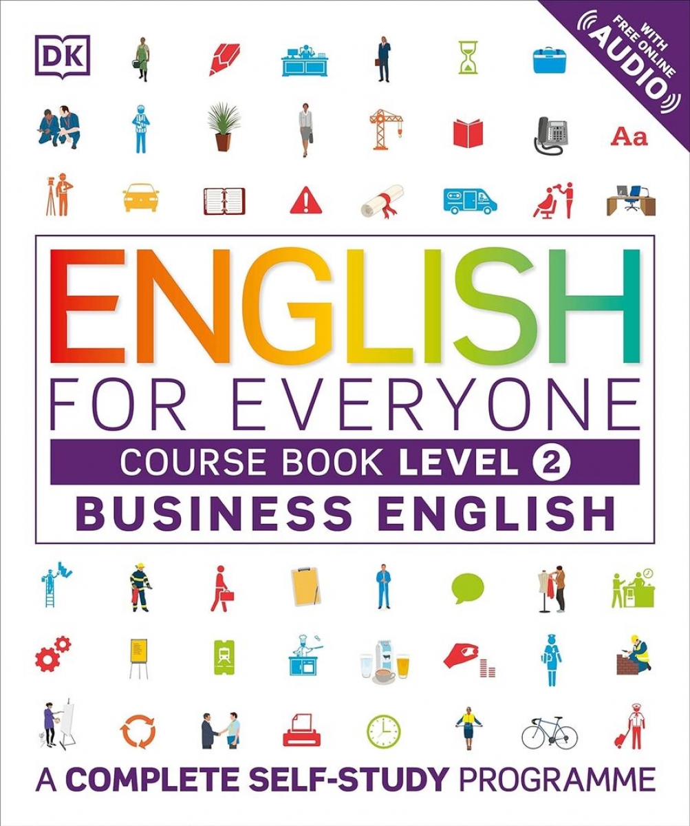 English for Everyone: Business English. Course Book. Level 2 