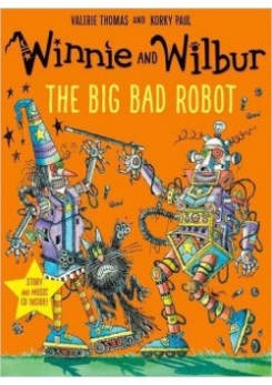 Thomas Valerie Winnie and Wilbur. The Big Bad Robot 