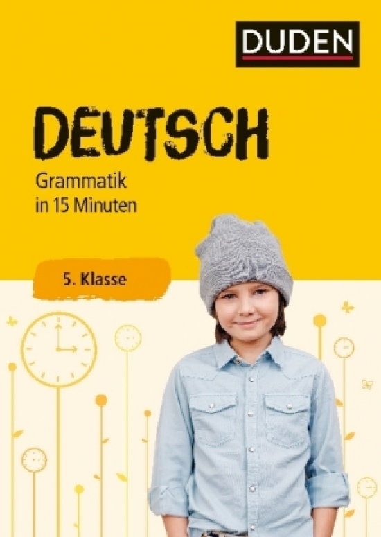 Deutsch in 15 Minuten. Grammatik 5. Klasse 