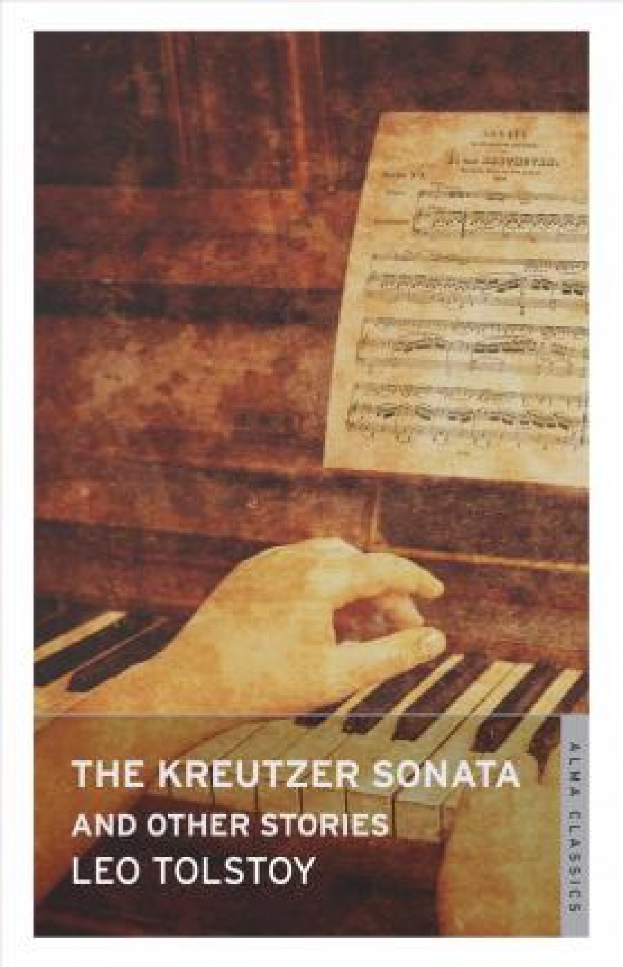 Tolstoy L. The Kreutzer Sonata and Other Stories 