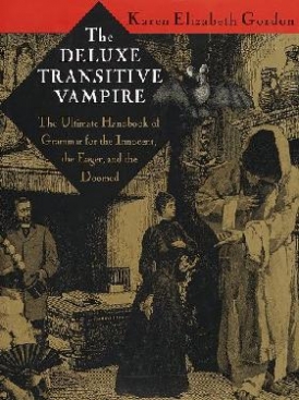 Gordon, Karen Elizabeth The Deluxe Transitive Vampire 