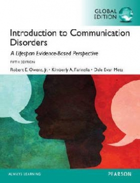 Owens, Robert E. Introduction to Communication Disorders: A Lifespan Evidence-Based Perspective 