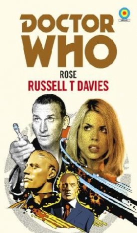Davies, Russell T Doctor Who: Rose 