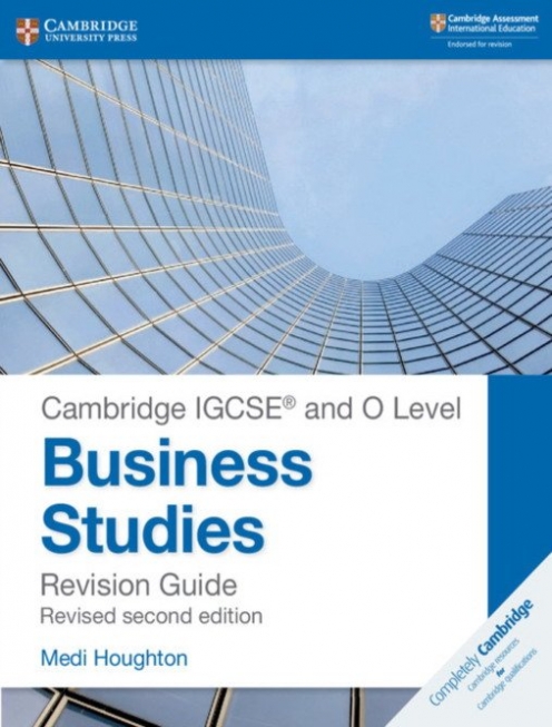 Houghton Medi Cambridge IGCSE and O Level Business Studies Second Edition Revision Guide 