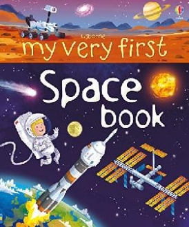 Bone Emily My Very First Space Book 