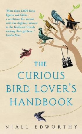 Niall, Edworthy  The Curious Bird Lovers Handbook 