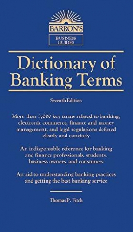 Fitch Thomas P. Dictionary of Banking Terms 