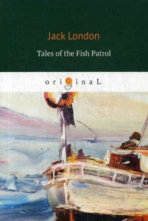 London Jack Tales of the Fish Patrol 