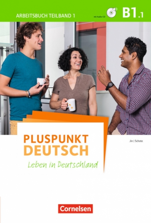 Jin Friederike Pluspunkt Deutsch. Leben in Deutschland B1.1. Arbeitsbuch 