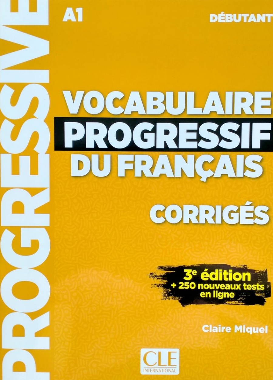 Vocabulaire progressif du francais - Nouvelle edition: Corriges debutant 