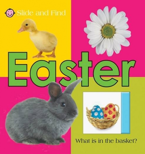 Slide & Find: Easter. Board book 