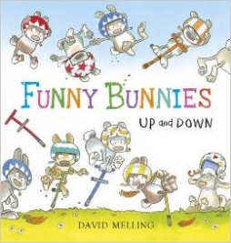 Melling David Up and Down. Funny Bunnies. Board book 