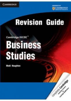 Medi Houghton Cambridge IGCSE Business Studies. Revision Guide 