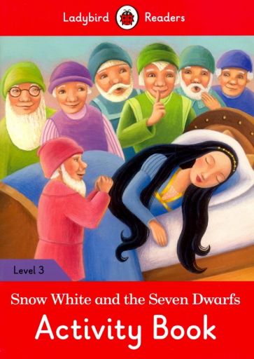 Snow White and the Seven Dwarfs Activity Book: Level 3 