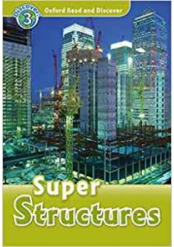 Oxford Read and Discover. Level 3. Super Structures Audio Pack 