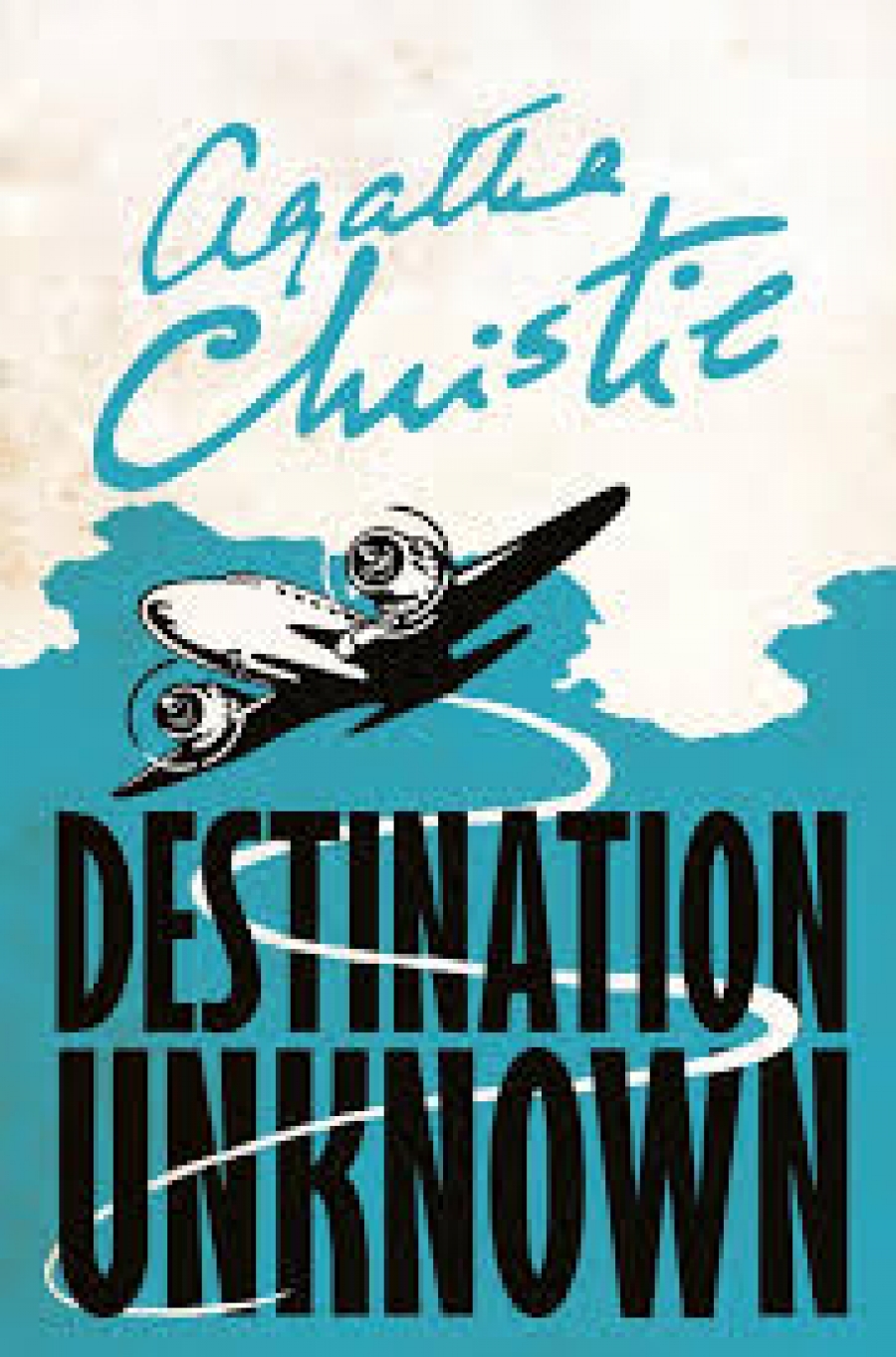 Christie Agatha Destination Unknown 