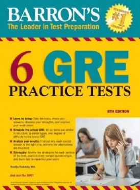Freeling David, Kotchian Vince Barron's 6 GRE Practice Tests, 3rd Edition 