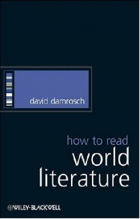 David, Damrosch How to read world literature 
