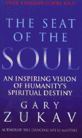 Gary, Zukav Seat Of The Soul 