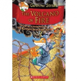 Stilton Geronimo Geronimo Stilton and the Kingdom of Fantasy #5: The Volcano of Fire 