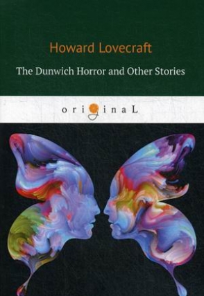 Lovecraft Howard P. The Dunwich Horror and Other Stories 