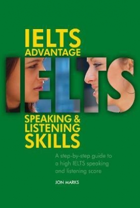 Marks Jonathan IELTS Advantage. Speaking and Listening Skills 