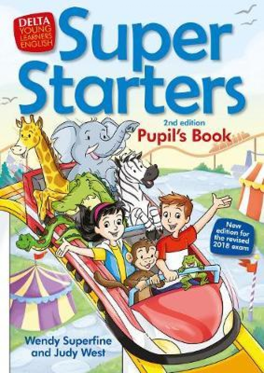 Superfine Wendy, West Judy Super Starters: An activity-based course for young learners. Pupil's Book 