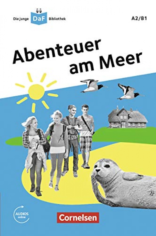 Behnke Andrea Abenteuer am Meer A2/B1. Lekture mit Audios online 