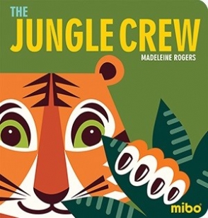 Rogers Madeleine The Jungle Crew (board book) 