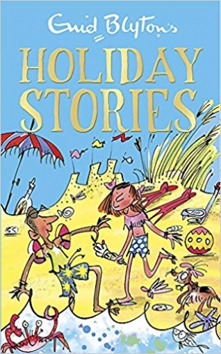 Blyton Enid Enid Blyton's Holiday Stories 