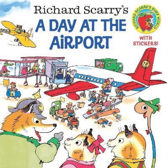 Scarry Richard Richard Scarry's a Day at the Airport 