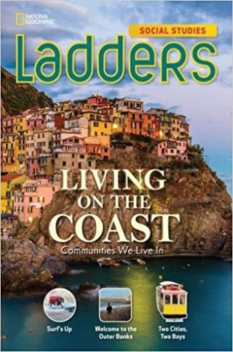 Harvey Stephanie, Milson Andrew, Goudvis Anne Ladders Social Studies 3: Living on the Coast Single Copy 