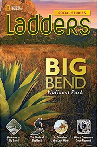 Milson Andrew, Goudvis Anne Ladders Social Studies 5: Big Bend National Park Single Copy 