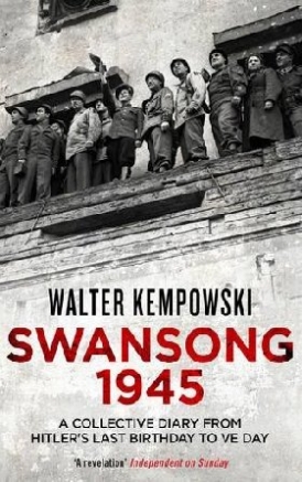 Kempowski Walter Swansong 1945 