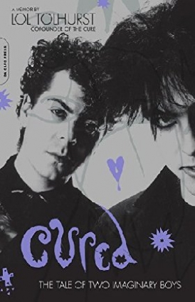 Tolhurst Lol Cured: The Tale of Two Imaginary Boys 