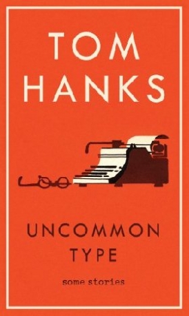Tom, Hanks Uncommon type 