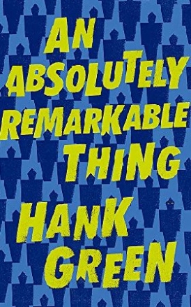 Green, Hank Absolutely remarkable thing 