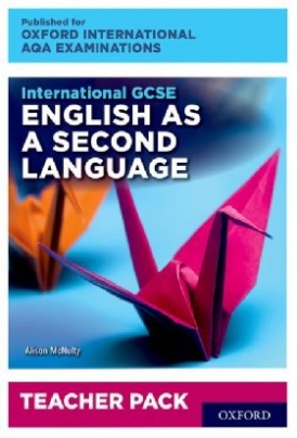 Alison McNulty International GCSE English as a Second Language for Oxford International AQA Examinations :Teacher Pack and Audio CD 