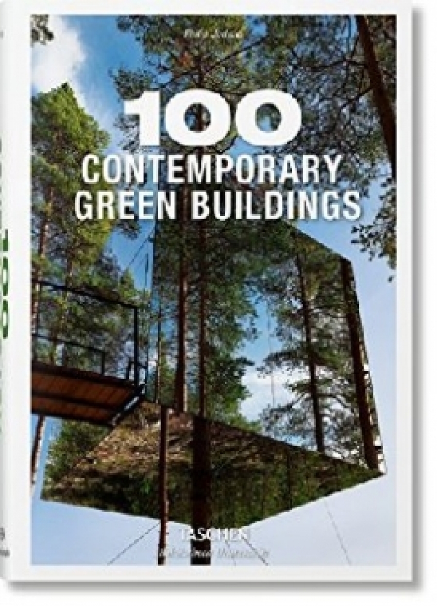 Jodidio Philip 100 Contemporary Green Buildings (BU) 
