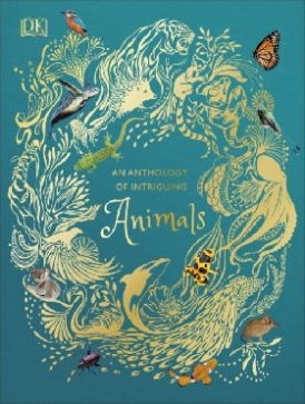 Ben Hoare An Anthology of Intriguing Animals HB 