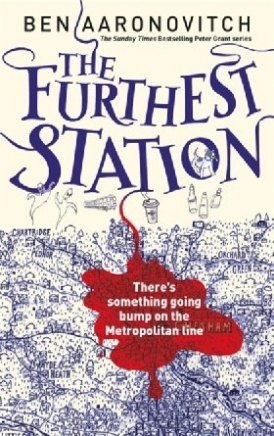 Ben, Aaronovitch Furthest station 