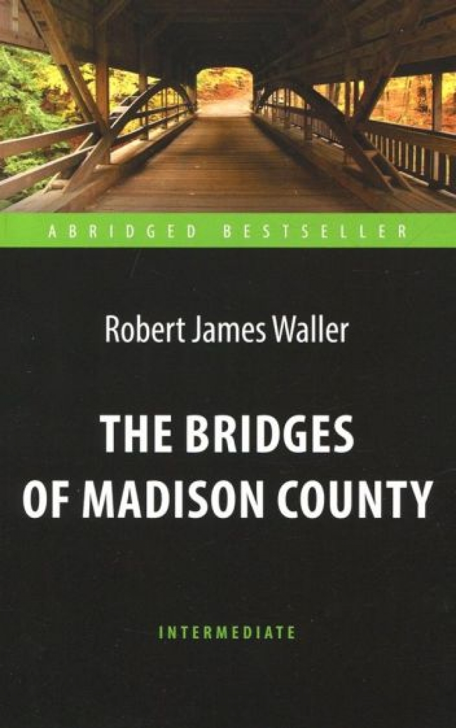  .. The Bridges of Madison County. Intermediate 