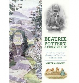 McDowell Marta Beatrix Potter's Gardening Life 