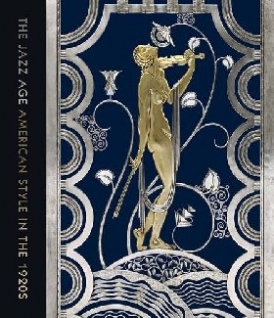 Harrison Stephen, Coffin Sarah D. The Jazz Age: American Style in the 1920s 