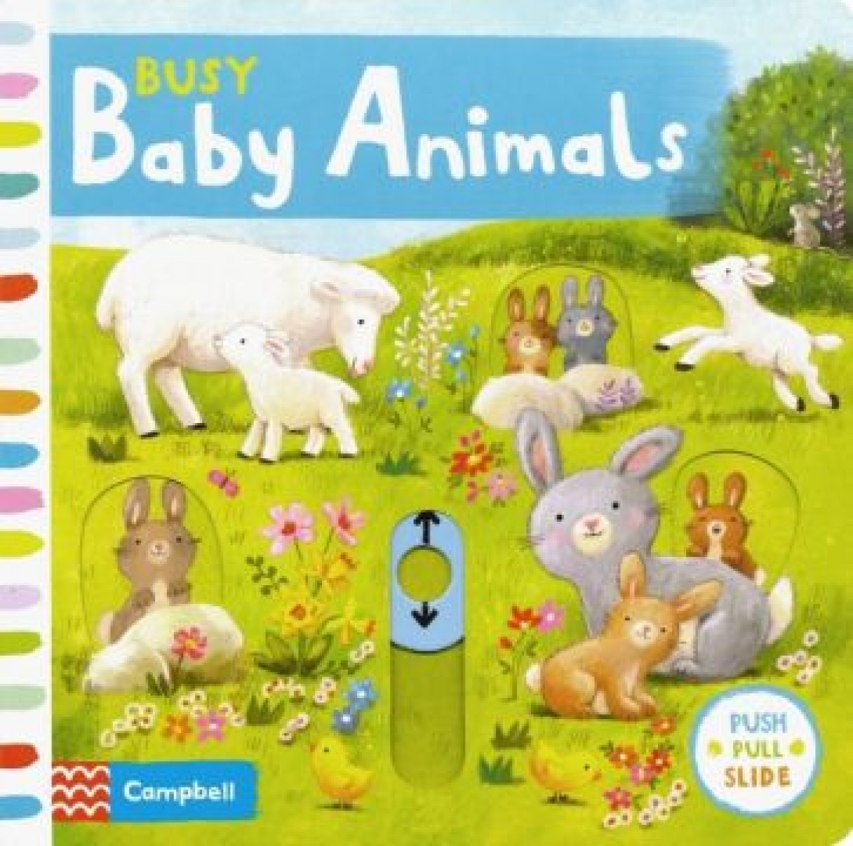 Jatkowska A. Busy Baby Animals. Board book 