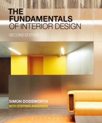 Dodsworth Simon, Anderson Stephen The Fundamentals of Interior Design 