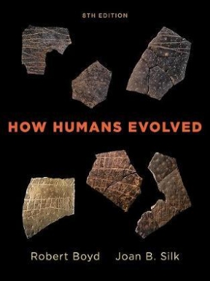 Boyd Robert, Silk Joan B. How Humans Evolved 