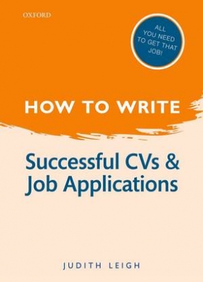 Leigh Judith How to Write. Successful CVs and Job Applications 