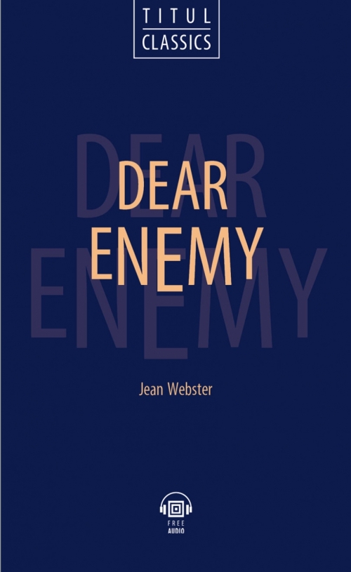 Webster J. Dear Enemy. QR-  .   
