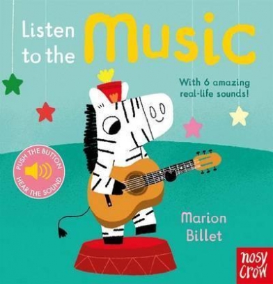 Billet Marion Listen to the Music (sound board book) 
